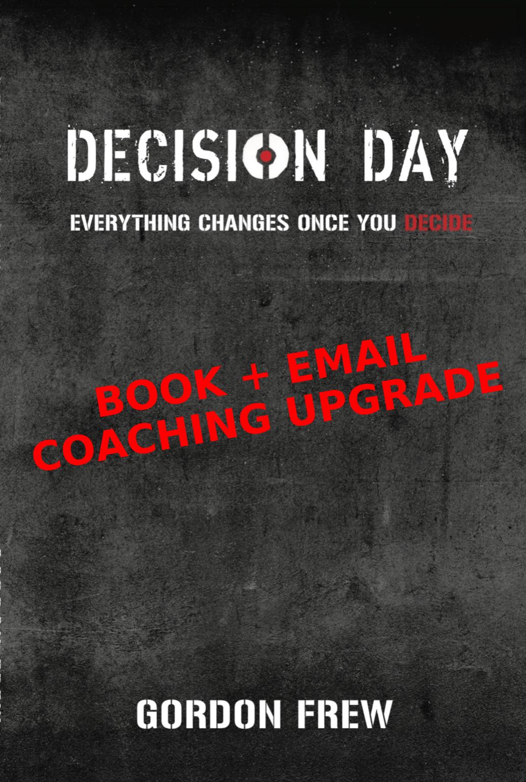 Decision Day Book + Personal Email Coaching Upgrade